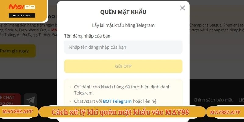 Cách xử lý khi quên mật khẩu vào hệ thống MAY88