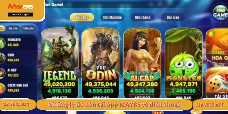 Tải App May88 - Các Bước Tải App Chi Tiết Trên Điện Thoại 2 Những lý do nên tải app MAY88 về điện thoại