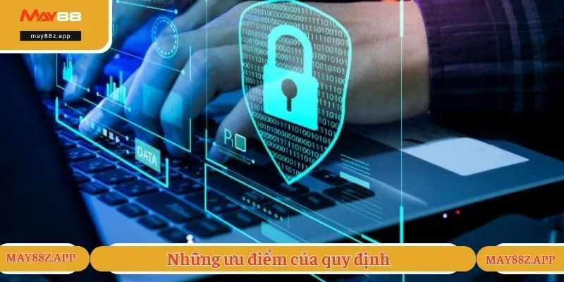 Những ưu điểm của quy định